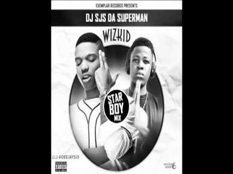 DJ SJS - Wizkid StarBoy Mix - Da Superman  @deejaysjs