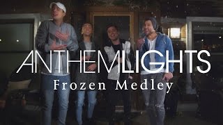 Frozen Medley | Anthem Lights Mashup