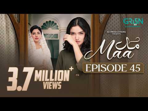 Maa Episode 45 (Subtitles) 27th March 2026 | Digitally Presented by VGO Tel Pakistan | Aina Asif - Ahmed Rafique - Sunita Marshall | Green TV Entertainment - Opening Scene