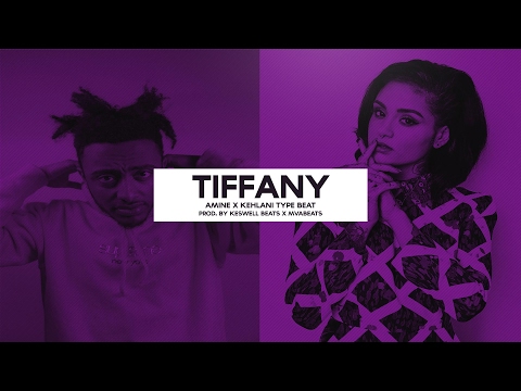 Amine x Kehlani Type Beat 2017 "Tiffany" | Prod By Keswell Beats x MVAbeats