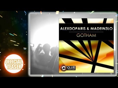 Alexdoparis and Madein3Lo - Gotham (Official Teaser)