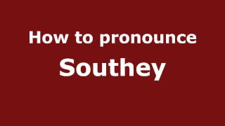 How to pronounce Southey