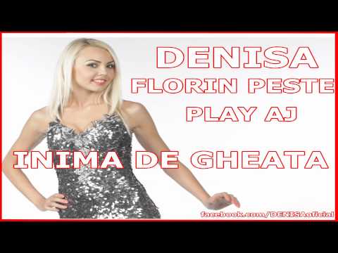 DENISA, FLORIN PESTE SI PLAY AJ - Inima de gheata