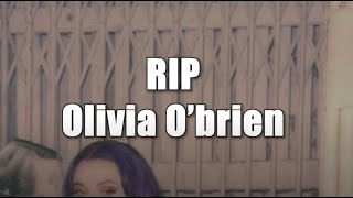 RIP - Olivia O&#39;Brien (lyrics)