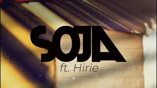 SOJA - Nothing Lasts Forever (Feat. HIRIE) (Official Lyric Video)