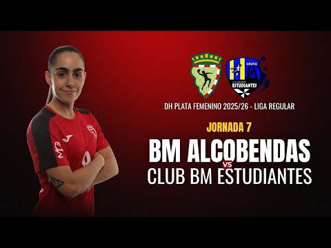 DHPLATA FEM | jornada 7 | BM ALCOBENDAS - CLUB BM ESTUDIANTES