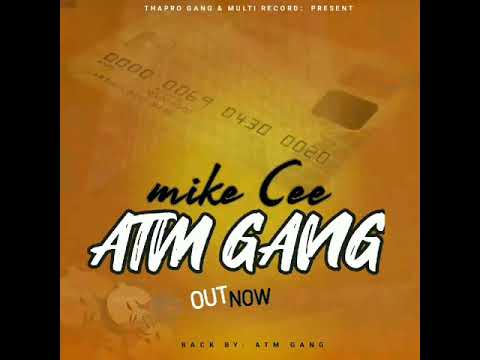 MIKE CEE - Atm Gang (Official Audio) Gambian Muzik