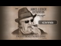 James Luther Dickinson Ft. North Mississippi Allstars "All Out of Blue" Official Audio