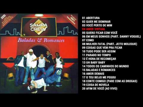 SAMPA CREW - BALADAS E ROMANCES (CD COMPLETO)[ANO DE LANÇAMENTO 2004]