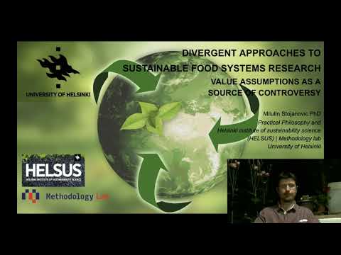 Milutin Stojanovic: Divergent approaches to sustainable food systems research