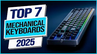 Top 7 Best Mechanical Keyboards 2026