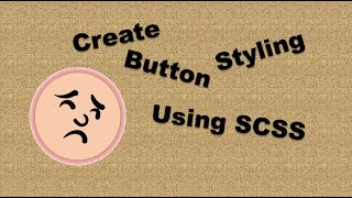 Creating Button Styling with SCSS