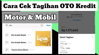 Cara Cek Tagihan OTO Kredit Motor / Mobil Lewat Livin Mandiri 2023