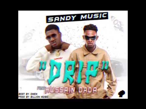 Drip ft Hussain Dada