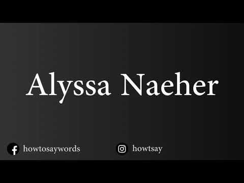 How To Pronounce Alyssa Naeher