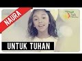 Naura Untuk Tuhan Official Music Video