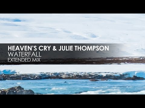 Heaven's Cry & Julie Thompson - Waterfall