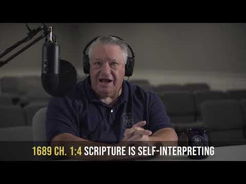 1689 1:9-10 - Scripture is Self-Interpreting | Confessing the Faith