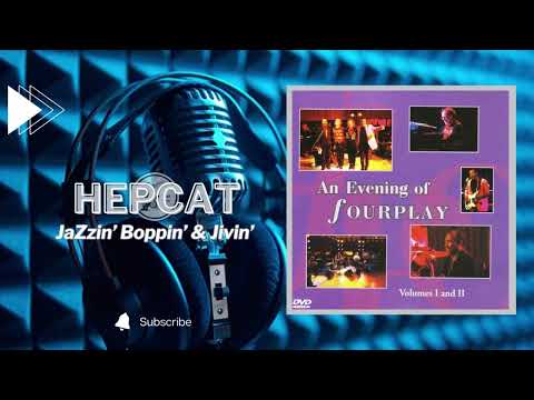 Fourplay - An Evening Of Fourplay Vol. 1&2 [Full Album]
