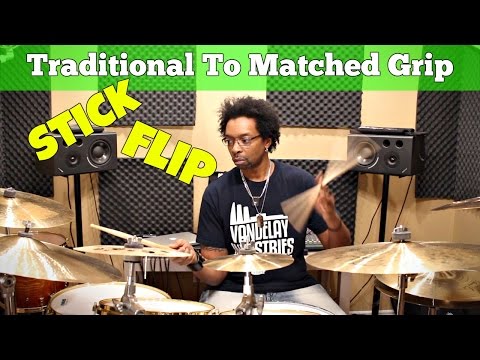 TRADITIONAL to MATCHED Grip STICK FLIP w/ Beatdown Brown