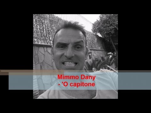 Mimmo Dany - 'O capitone (Official audio)