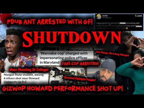 Gizwop Howard Show SHOT UP! GRAPHIC FOOTAGE!, PDub Ant ARRESTED W/ GF! & Fake MD COP ARRESTED!