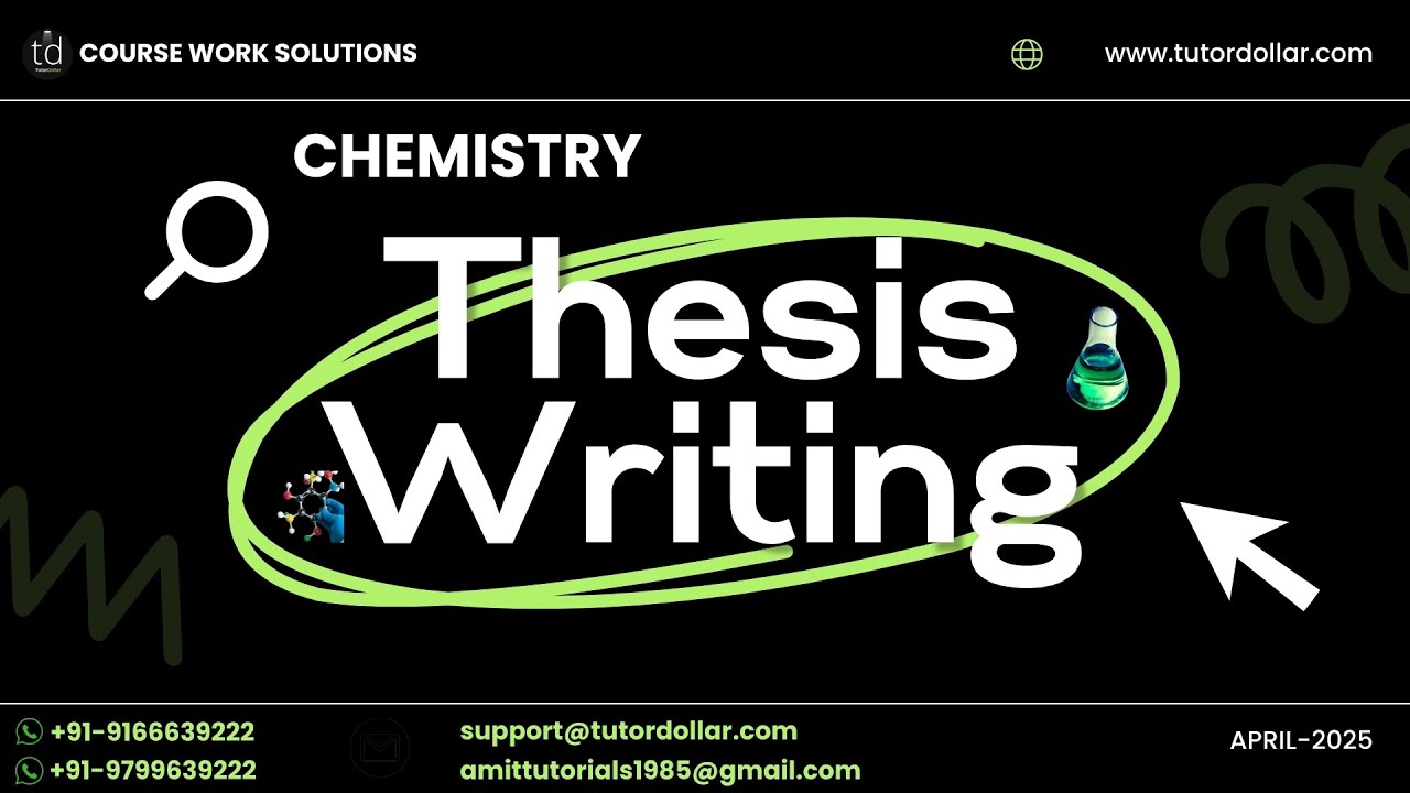 Chemistry Thesis Writing Services| TutorDollar.com