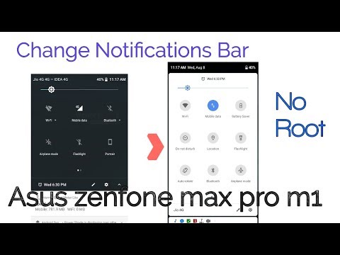 How to change Notifications bar in Asus zenfone max pro m1 [hd]