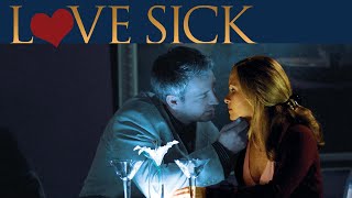 Love Sick: Secrets of a Sex Addict - Full Movie