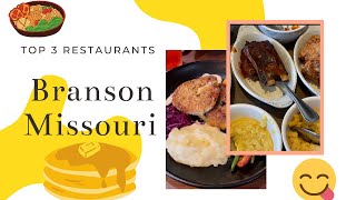 Top 3 Restaurants in Branson, Missouri