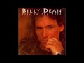 BILLY DEAN - TRYIN’ TO HIDE A FIRE IN THE DARK