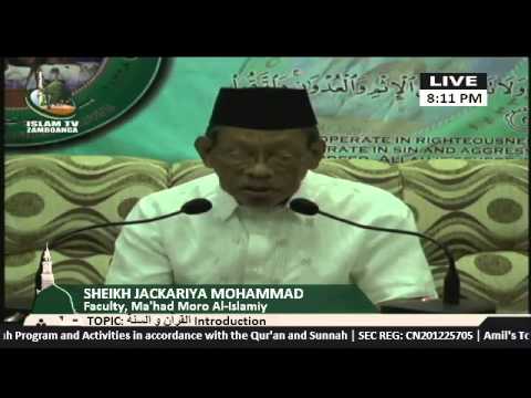 Al-Qur'an wa Sunnah (Introduction), lecture by Sheikh Jackariya Mohammad (Tausug)
