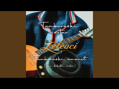 Tamburaški Amanet (Tri Dukata Mala)