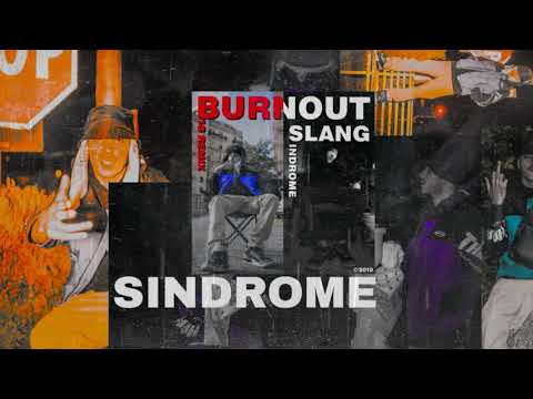 TOZAZEH - BURNOUT SLANG 2019 : SINDROME