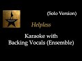 Hamilton - Helpless - Karaoke with Backing Vocals (Ensemble): Solo Version