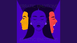 erratic emotions Music Video
