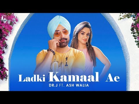 Poster ladki kamaal ae lyrics – dr. j | ash walia
