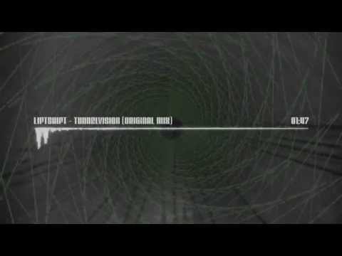 Liftshift - Tunnelvision (Original Mix)