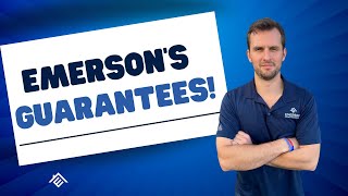 Emerson's Guarantees!