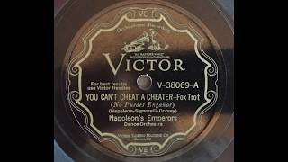 You Can't Cheat A Cheater - Napoleon's Emperors (Phil Napoleon, Tommy Dorsey, Jimmy Dorsey)