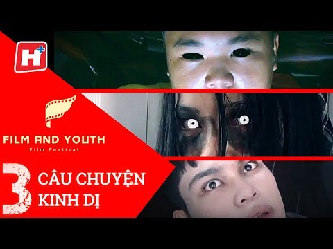3 Câu Chuyện Kinh Dị - Phim Ngắn