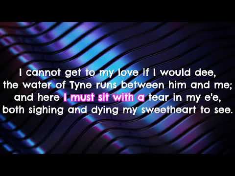 The Water of Tyne - part 1