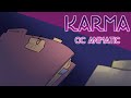 OC ANIMATIC- KARMA by AJR (tw- mental illness, addiction)