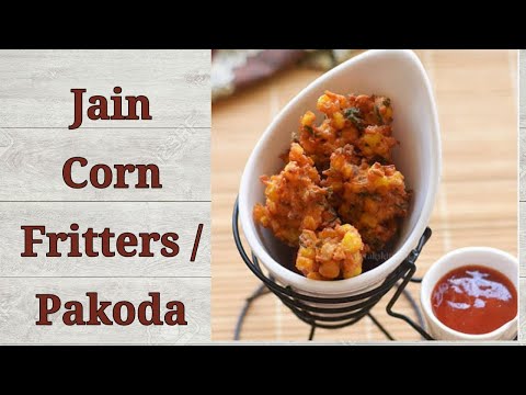 Jain Corn bhajiya Recipe | Jain corn Pakoda Recipe | Only Jain Recipes