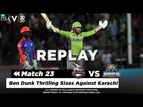 Ben Dunk Thrilling Sixes Against Karachi | Karachi Kings vs Lahore Qalandars  Match 23 | PSL 2020