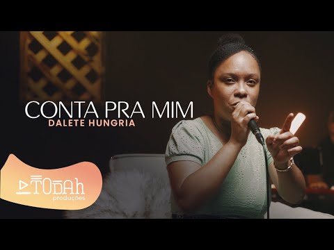Conta Pra Mim - Dalete Hungria