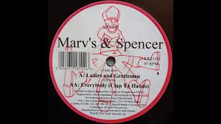 Marv's & Spencer - Everybody (Clap Ya Hands)