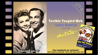 Terrible Tangled Web (Dean Martin cover) - derVito (feat. Vera Ellen &amp; Gene Kelly)