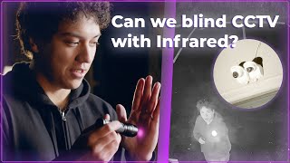 Can you blind CCTV cameras with a flashlight? (infrared and white light tested)