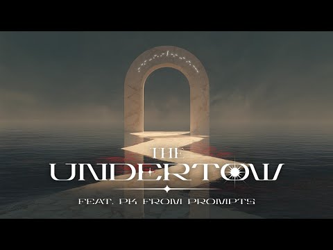 AKIRA KURØ - THE UNDERTOW Feat. PK from Prompts [OFFiCiAL LYRiC ViDEO]